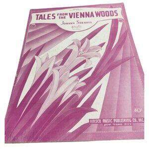 vtg tales from the vienna woods Johann Strauss sheet music amsco music publ READ